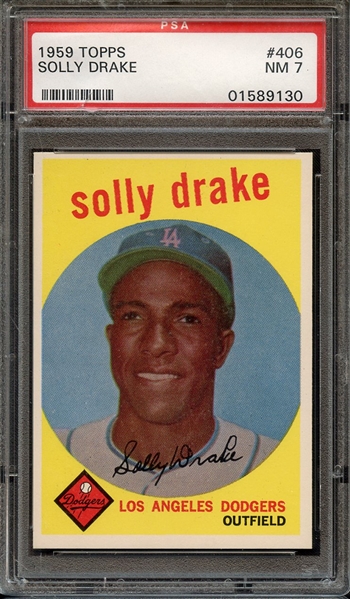 1959 TOPPS 406 SOLLY DRAKE PSA NM 7