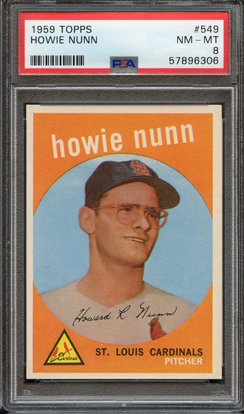 1959 TOPPS 549 HOWIE NUNN PSA NM-MT 8