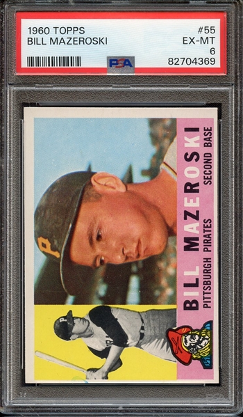 1960 TOPPS 55 BILL MAZEROSKI PSA EX-MT 6