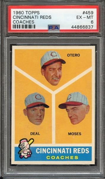 1960 TOPPS 459 COACHES CINCINNATI REDS PSA EX-MT 6