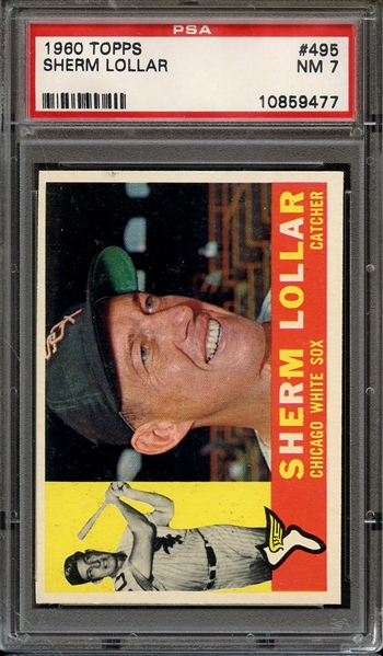 1960 TOPPS 495 SHERM LOLLAR PSA NM 7