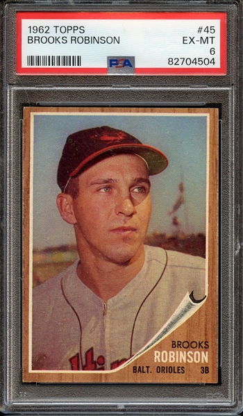 1962 TOPPS 45 BROOKS ROBINSON PSA EX-MT 6