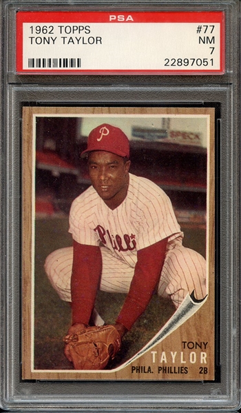 1962 TOPPS 77 TONY TAYLOR PSA NM 7