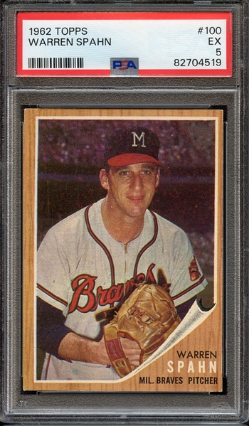 1962 TOPPS 100 WARREN SPAHN PSA EX 5