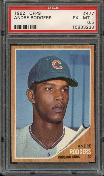 1962 TOPPS 477 ANDRE RODGERS PSA EX-MT+ 6.5