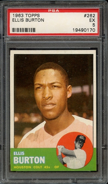 1963 TOPPS 262 ELLIS BURTON PSA EX 5