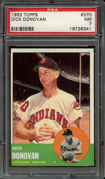 1963 TOPPS 370 DICK DONOVAN PSA NM 7