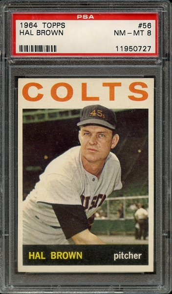 1964 TOPPS 56 HAL BROWN PSA NM-MT 8