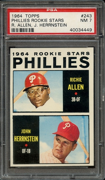 1964 TOPPS 243 R.ALLEN/J.HERRNSTEIN PHILLIES ROOKIES PSA NM 7