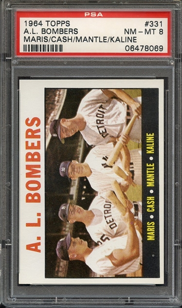 1964 TOPPS 331 MARIS/CASH/MANTLE/KALINE A.L. BOMBERS PSA NM-MT 8