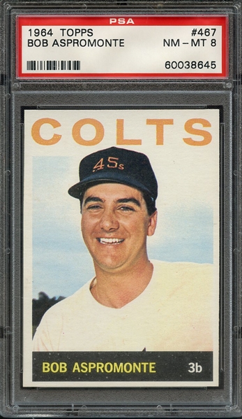 1964 TOPPS 467 BOB ASPROMONTE PSA NM-MT 8