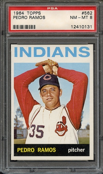 1964 TOPPS 562 PEDRO RAMOS PSA NM-MT 8