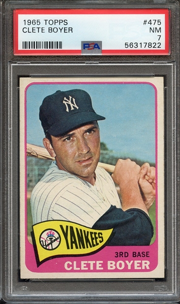 1965 TOPPS 475 CLETE BOYER PSA NM 7