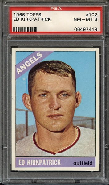 1966 TOPPS 102 ED KIRKPATRICK PSA NM-MT 8