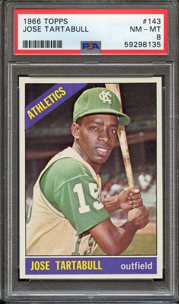 1966 TOPPS 143 JOSE TARTABULL PSA NM-MT 8