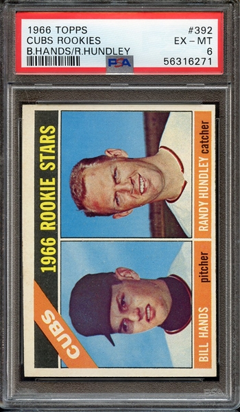 1966 TOPPS 392 B.HANDS/R.HUNDLEY CUBS ROOKIES PSA EX-MT 6