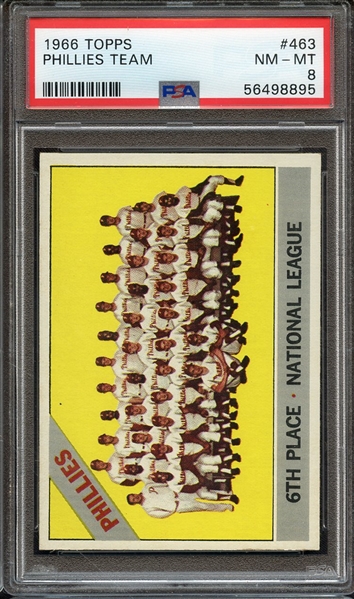 1966 TOPPS 463 PHILLIES TEAM PSA NM-MT 8