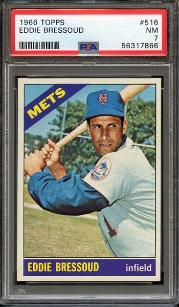 1966 TOPPS 516 EDDIE BRESSOUD PSA NM 7