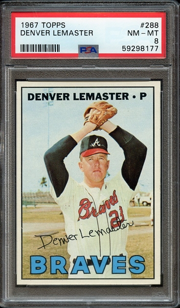 1967 TOPPS 288 DENVER LEMASTER PSA NM-MT 8