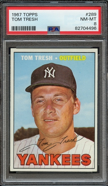 1967 TOPPS 289 TOM TRESH PSA NM-MT 8