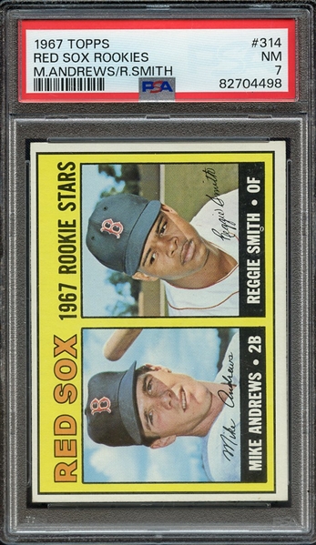 1967 TOPPS 314 M.ANDREWS/R.SMITH RED SOX ROOKIES PSA NM 7