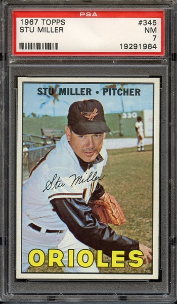 1967 TOPPS 345 STU MILLER PSA NM 7