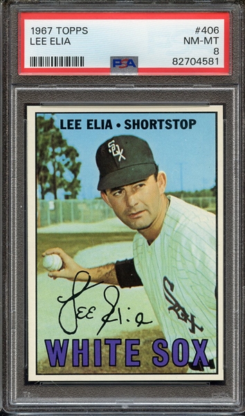 1967 TOPPS 406 LEE ELIA PSA NM-MT 8