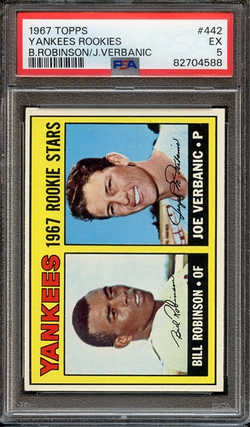 1967 TOPPS 442 B.ROBINSON/J.VERBANIC YANKEES ROOKIES PSA EX 5