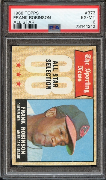 1968 TOPPS 373 ALL STAR FRANK ROBINSON PSA EX-MT 6