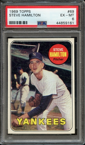 1969 TOPPS 69 STEVE HAMILTON PSA EX-MT 6