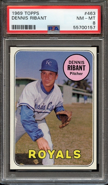 1969 TOPPS 463 DENNIS RIBANT PSA NM-MT 8