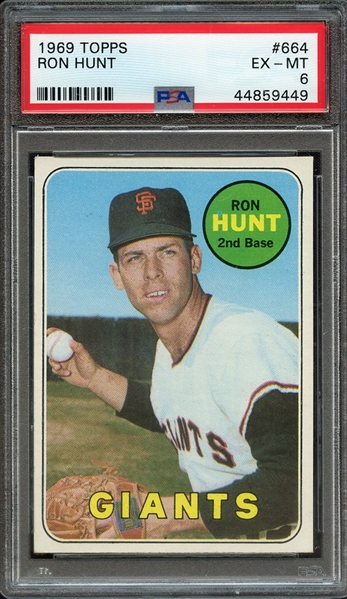 1969 TOPPS 664 RON HUNT PSA EX-MT 6