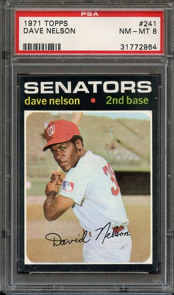 1971 TOPPS 241 DAVE NELSON PSA NM-MT 8