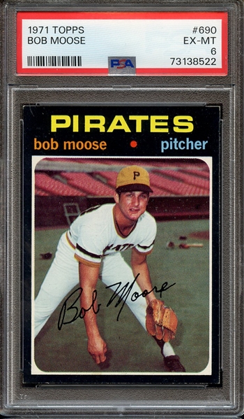 1971 TOPPS 690 BOB MOOSE PSA EX-MT 6