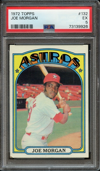 1972 TOPPS 132 JOE MORGAN PSA EX 5