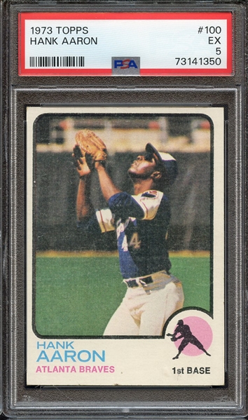 1973 TOPPS 100 HANK AARON PSA EX 5