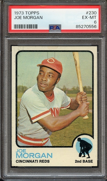 1973 TOPPS 230 JOE MORGAN PSA EX-MT 6