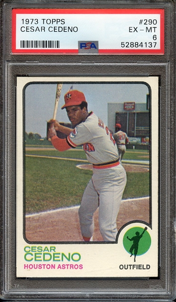 1973 TOPPS 290 CESAR CEDENO PSA EX-MT 6