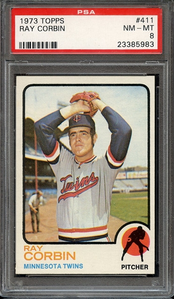 1973 TOPPS 411 RAY CORBIN PSA NM-MT 8