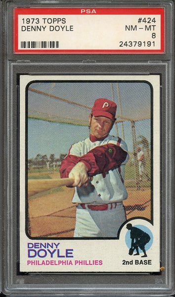 1973 TOPPS 424 DENNY DOYLE PSA NM-MT 8