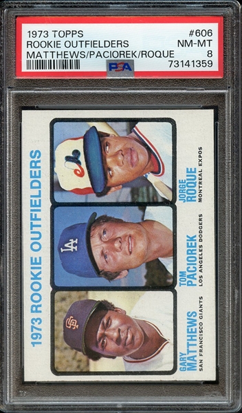 1973 TOPPS 606 MATTHEWS/PACIOREK/ROQUE ROOKIE OUTFIELDERS PSA NM-MT 8