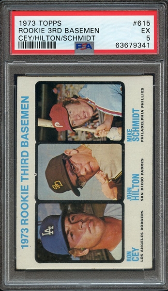 1973 TOPPS 615 CEY/HILTON/SCHMIDT ROOKIE 3RD BASEMEN PSA EX 5