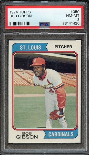 1974 TOPPS 350 BOB GIBSON PSA NM-MT 8