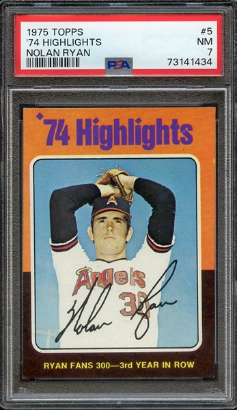 1975 TOPPS 5 NOLAN RYAN '74 HIGHLIGHTS PSA NM 7