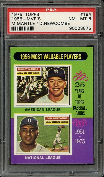 1975 TOPPS 194 M.MANTLE/D.NEWCOMBE 1956-MVP'S PSA NM-MT 8