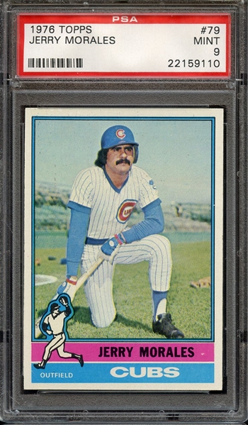 1976 TOPPS 79 JERRY MORALES PSA MINT 9