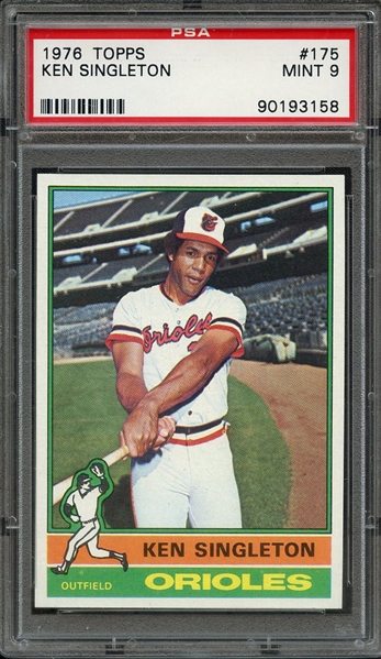 1976 TOPPS 175 KEN SINGLETON PSA MINT 9