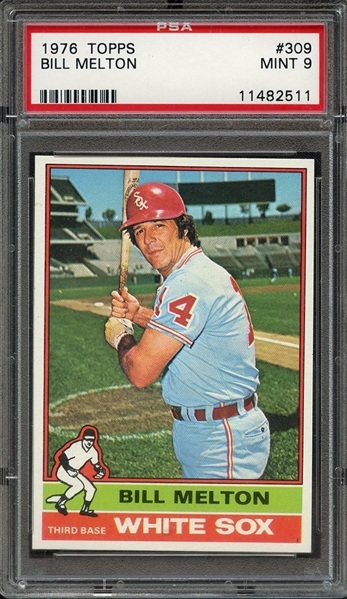 1976 TOPPS 309 BILL MELTON PSA MINT 9