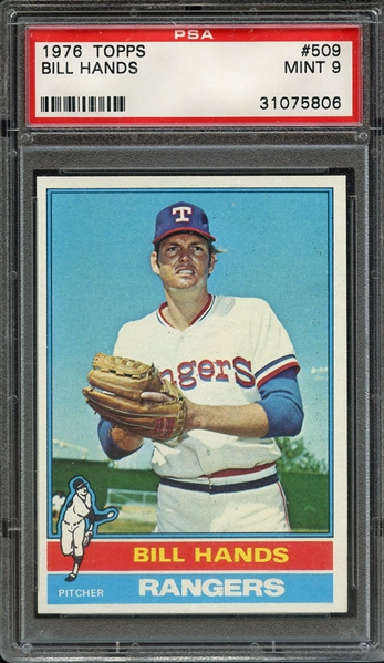 1976 TOPPS 509 BILL HANDS PSA MINT 9