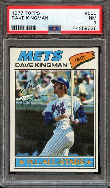 1977 TOPPS 500 DAVE KINGMAN PSA NM 7